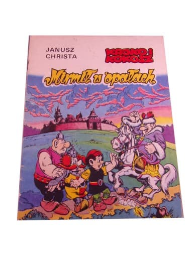 Kajko i Kokosz Mirmił w Opałach wyd. I 1990 r.