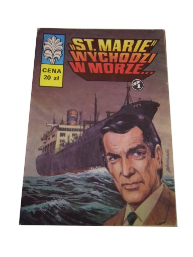 KAPITAN ŻBIK - ST. MARIE WYCHODZI .. wyd. I 1982r.