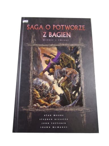 SAGA O POTWORZE Z BAGIEN MIŁOŚĆ i ŚMIERĆ wyd. I 2009 r.