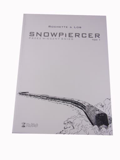 Snowpiercer przez Wieczny Śnieg tom 1 wyd. I 2020 r.
