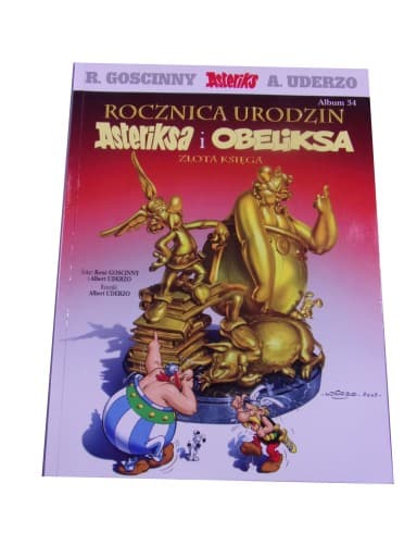 ASTERIKS ROCZNICA URODZIN ASTERIKSA i OBELIKSA ZŁOTA KSIĘGA 2009 r.