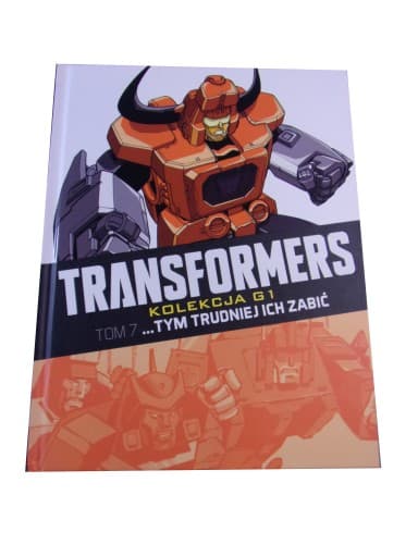 Transformers kolekcja G1 7. ...Tym Trudniej Ich Zabić