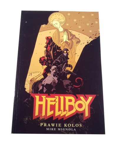 HELLBOY - PRAWIE KOLOS wyd. I 2003 r.
