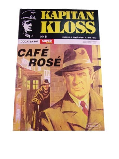 Kapitan Kloss 8. Cafe Rose 2007 r.
