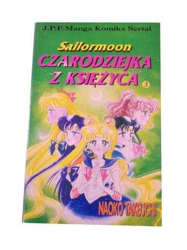 SAILORMOON CZARODZIEJKA Z KSIĘŻYCA tom 3 wyd. I 1997 r.