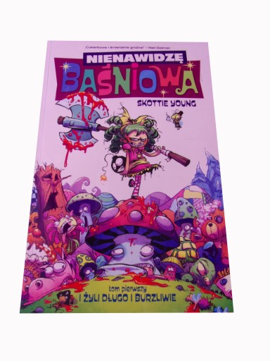 NIENAWIDZĘ BAŚNIOWA 1. I ŻYLI DŁUGO i BURZLIWIE 2018 r.