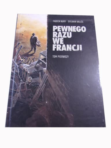 PEWNEGO RAZU WE FRANCJI tom pierwszy