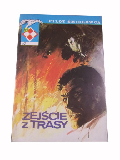 PILOT ŚMIGŁOWCA 3. ZEJŚCIE Z TRASY 1989 r.