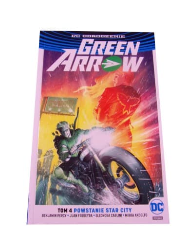 GREEN ARROW 4. POWSTANIE STAR CITY wyd. I 2018 r.