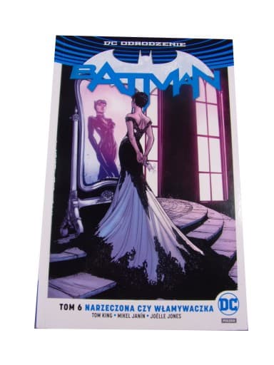 BATMAN 6. NARZECZONA CZY WŁAMYWACZKA wyd. I 2019 r.