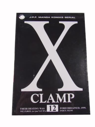 X CLAMP tom 12 wyd. I 2002 r.