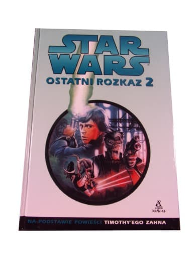 STAR WARS OSTATNI ROZKAZ 2 wyd. I 2003 r.