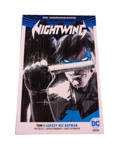 NIGHTWING 1. LEPSZY NIŻ BATMAN wyd. I 2017 r.