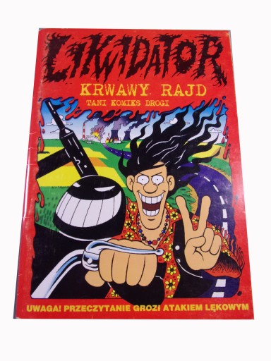 LIKWIDATOR KRWAWY RAJD TANI KOMIKS DROGI 2003 r.