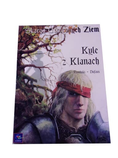 SKARGA UTRACONYCH ZIEM KYLE Z KLANACH wyd. I 2001 r.