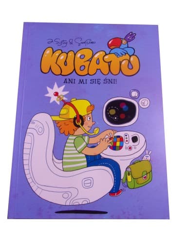 KUBATU ANI MI SIĘ ŚNI! 2019 r.