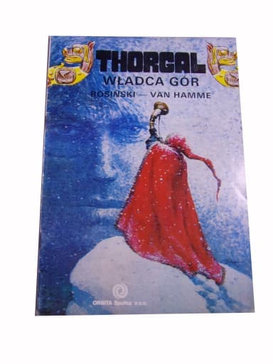 THORGAL 15. WŁADCA GÓR wyd. I 1990 r. ORBITA