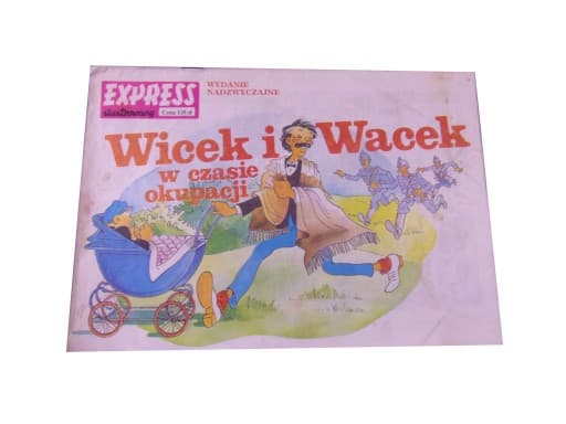 WICEK i WACEK W CZASIE OKUPACJI
