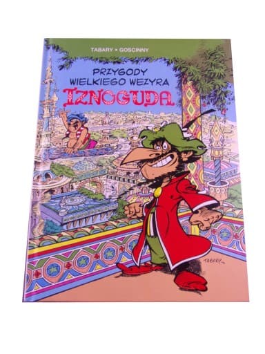 PRZYGODY WIELKIEGO WEZYRA IZNOGUDA wyd. I 2019 r.