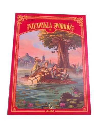 NIEZWYKŁA PODRÓŻ tom 1 wyd. I 2017 r.