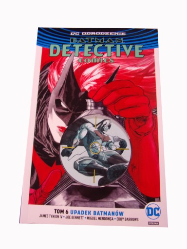 BATMAN DETECTIVE COMICS 6. UPADEK BATMANÓW 2019 r.