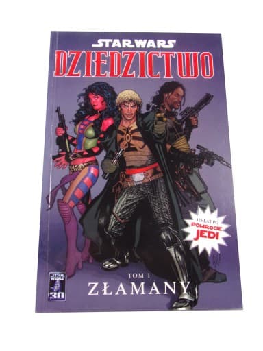 STAR WARS DZIEDZICTWO 1. ZŁAMANY wyd. I 2008 r.