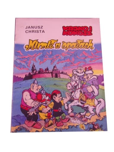 KAJKO i KOKOSZ MIRMIŁ W OPAŁACH 1990 r. wyd. I