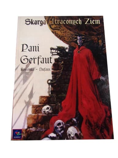 SKARGA UTRACONYCH ZIEM PANI GERFAUT wyd. I 2001 r.