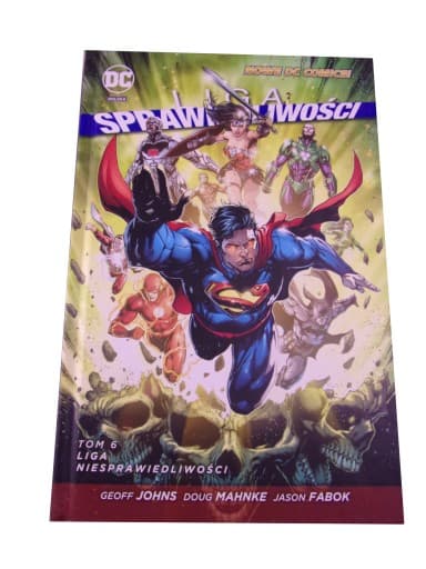 LIGA SPRAWIEDLIWOŚCI 6. LIGA NIESPRAWIEDLIWOŚCI wyd. I 2016 r.