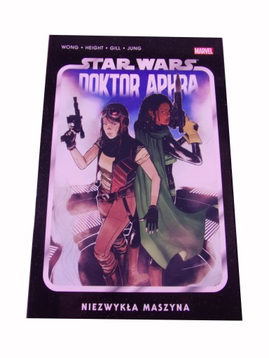 STAR WARS DOKTOR APHRA 2. NIEZWYKŁA MASZYNA 2022 r.