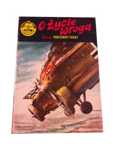 PODZIEMNY FRONT O ŻYCIE WROGA wyd. I 1970 r.