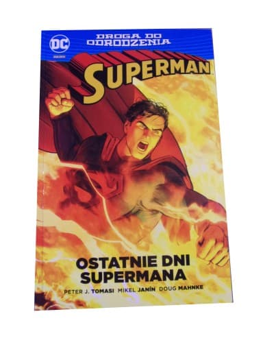 SUPERMAN OSTATNIE DNI SUPERMANA wyd. I 2017 r.