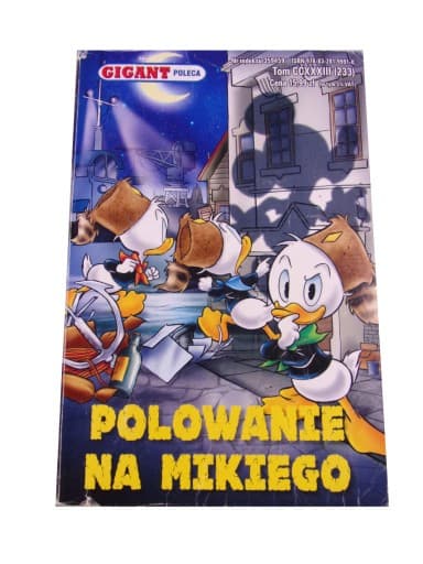 GIGANT POLECA 233. POLOWANIE NA MIKIEGO