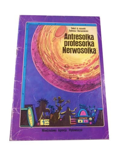 ANTRESOLKA PROFESORKA NERWOSOLKA wyd. I 1985 r.