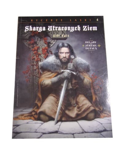 SKARGA UTRACONYCH ZIEM RYCERZE ŁASKI 4. SILL VALT wyd. I 2014 r.