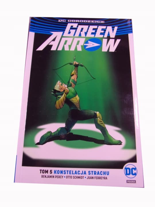 Green Arrow 5. Konstelacja Strachu 2019 r. – zdjęcie 1 z 4