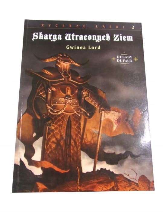 Skarga Utraconych Ziem Rycerze Łaski 2. Gwinea Lord 2014 r. – zdjęcie 1 z 4