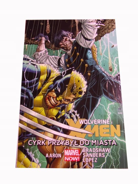 Wolverine i X-Men 1. Cyrk Przybył do Miasta wyd. I 2015 r. – zdjęcie 1 z 4