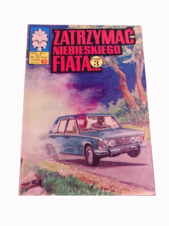 Kapitan Żbik - Zatrzymać Niebieskiego Fiata wydanie I 1980 r. – zdjęcie 1 z 15