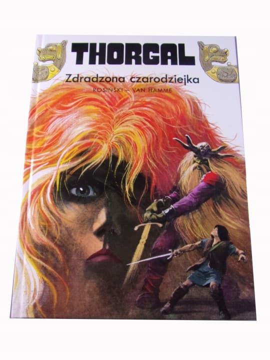 Thorgal 1. Zdradzona Czarodziejka 2008 r. twarda okładka – zdjęcie 1 z 7