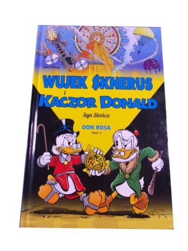 WUJEK SKNERUS i KACZOR DONALD 1. SYN SŁOŃCA wyd. I 2019 r