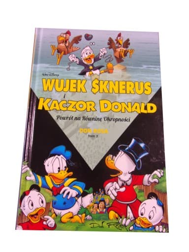 WUJEK SKNERUS i KACZOR DONALD 2. POWRÓT NA RÓWNINĘ OKROPNOŚCI wyd. I 2020 r