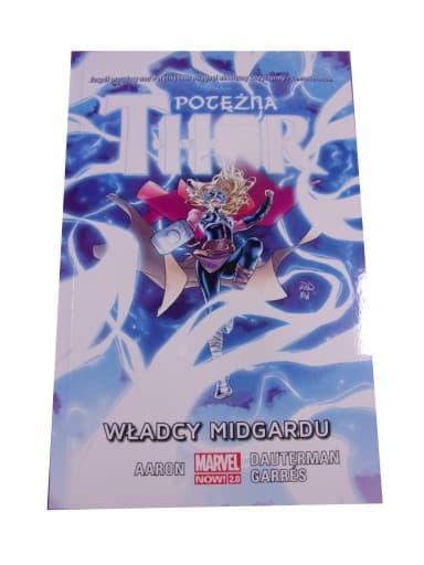 POTĘŻNA THOR 2. WŁADCY MIDGARDU wyd. I 2019 r.