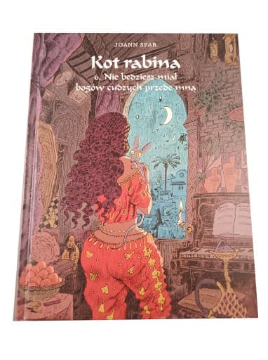 KOT RABINA 6. NIE BĘDZIESZ MIAŁ BOGÓW CUDZYCH PRZEDE MNĄ wyd. I 2015 r.
